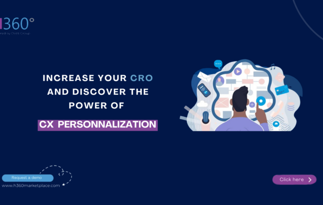 The power of CX personnalization to increase CRO