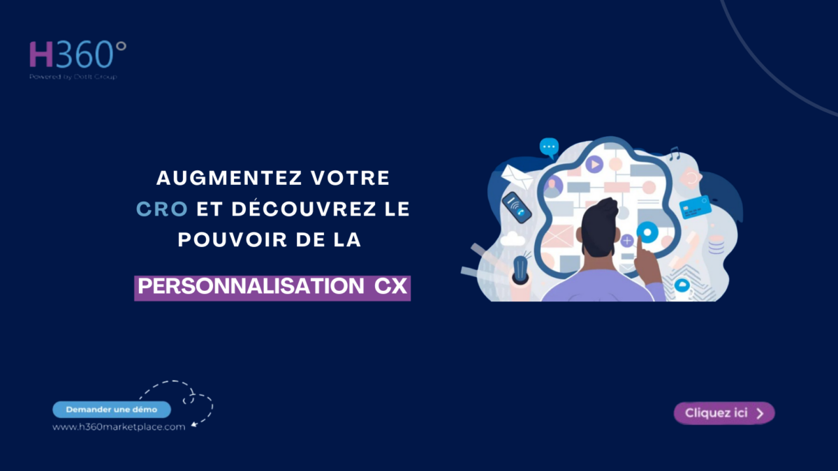 Maximisez votre CRO avec la personnalisation CX