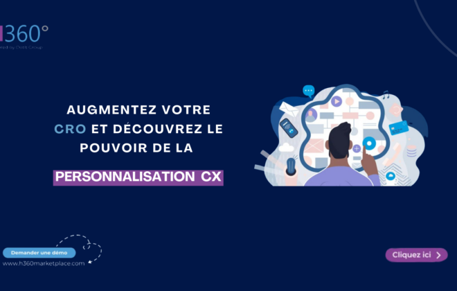 Maximisez votre CRO avec la personnalisation CX